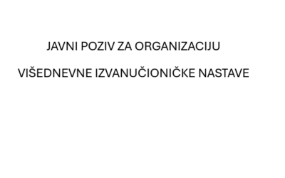 OBRAZAC POZIVA ZA ORGANIZACIJU VIŠEDNEVNE IZVANUČIONIČKE NASTAVE – KRK