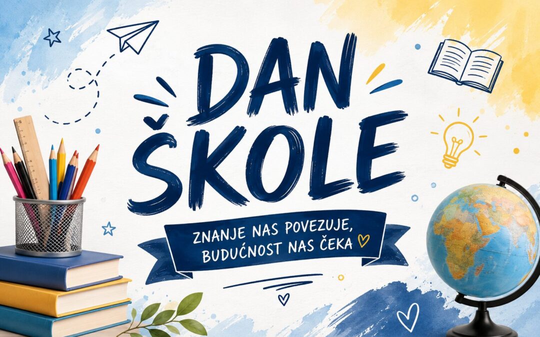 Dan škole – Promocija školskih vrijednosti: tolerancije, prijateljstva, kreativnosti