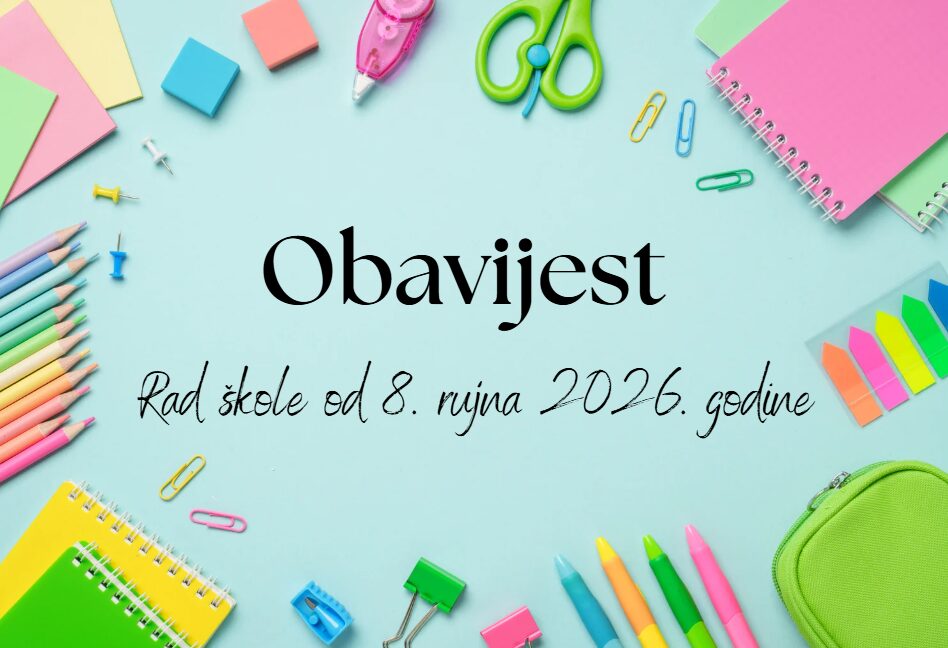RAD ŠKOLE OD 8. RUJNA 2026. GODINE